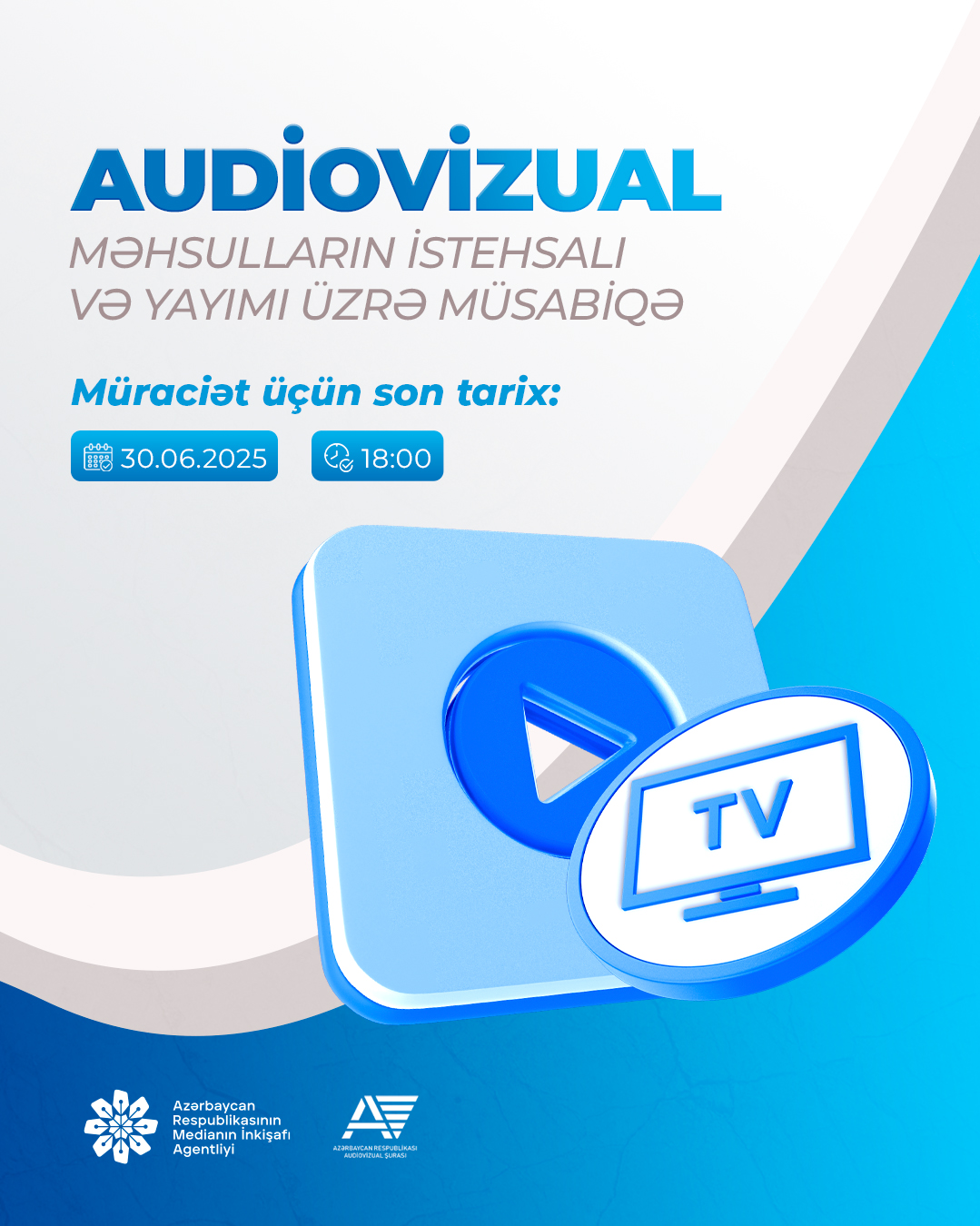 Medianın İnkişafı Agentliyi və Audiovizual Şura audiovizual məhsulların istehsalı və yayımı üzrə növbəti müsabiqə elan edir