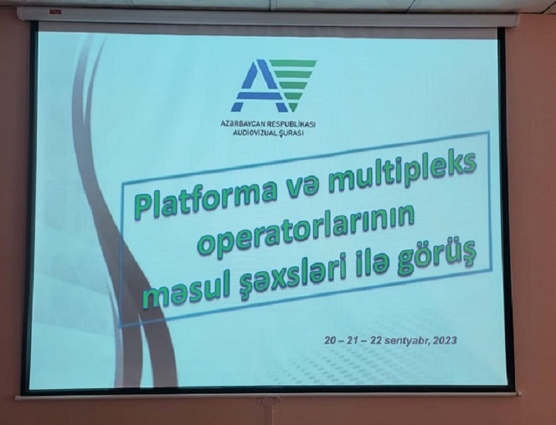 Azərbaycan Respublikası Audiovizual Şurasında multipleks və platforma operatorlarının rəhbər şəxsləri ilə görüşlər keçirilmişdir